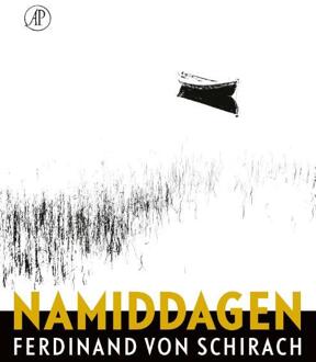Namiddagen -  Ferdinand Von Schirach (ISBN: 9789029552080)