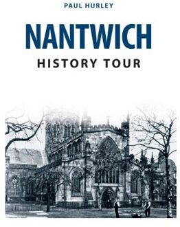 Nantwich History Tour