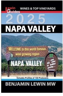 Napa Valley 2025 - Guides To Wines And Top Vineyards - Benjamin Lewin