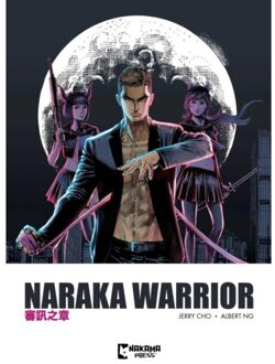 Naraka Warrior Vol. 1 - Naraka Warrior - Albert Ng
