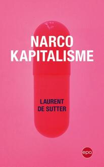 Narcokapitalisme - Laurent De Sutter