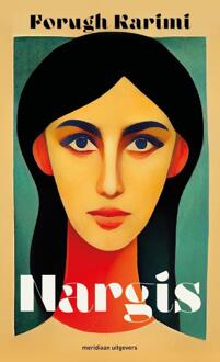 Nargis -  Forugh Karimi (ISBN: 9789493305403)