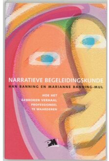 Narratieve begeleidingskunde - Boek H. Banning (9024417112)