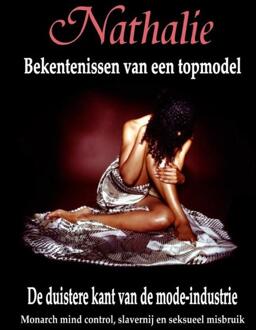 Nathalie: Bekentenissen Van Een Topmodel - (ISBN:9789079680788)