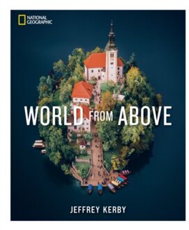 National Geographic World From Above - Jeffrey Kerby