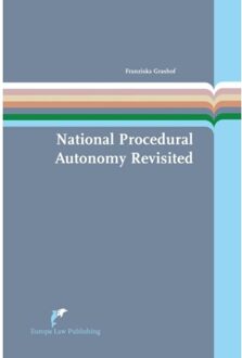 National procedural autonomy revisited - Boek Franziska Grashof (9089521801)