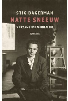 Natte Sneeuw - Stig Dagerman