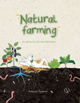 Natural farming -  Kutluhan Özdemir (ISBN: 9789493394087)