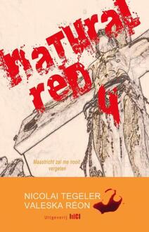 Natural Red -  Nicolai Tegeler, Valeska Réon (ISBN: 9789493048560)