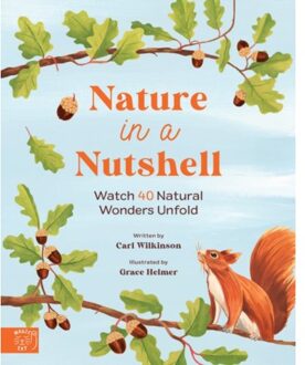 Nature In A Nutshell - Carl Wilkinson