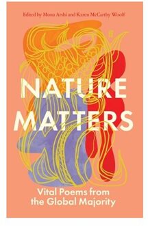 Nature Matters - Mona Arshi