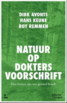 Natuur op doktersvoorschrift - Dirk Avonts, Hans Keune, Roy Remmen - ebook