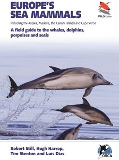 Natuurgids Europe's Sea Mammals Including the Azores, Madeira, the Canary Islands and Cape Verde | Princeton University Press