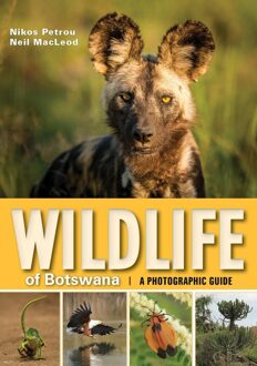Natuurgids Wildlife of Botswana | Struik Nature