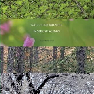 Natuurlijk Drenthe - Boek Ronald Wilfred Jansen (9490482323)