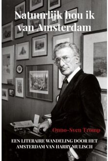 Natuurlijk hou ik van Amsterdam