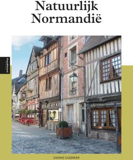 Natuurlijk Normandië - Dienke Cazemier