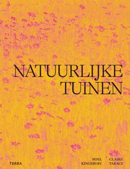 Natuurlijke Tuinen - Noel Kingsbury