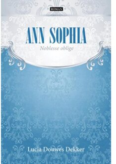 Nau Uitgeverij Ann Sophia - Boek Lucia Douwes Dekker-Koopmans (9491535544)