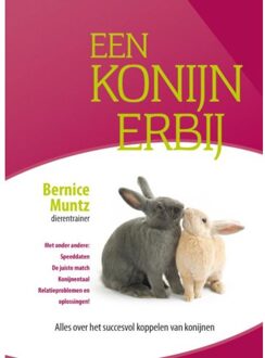 Nau Uitgeverij Een konijn erbij - Boek Bernice Muntz (9081771396)