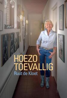 Nau Uitgeverij Hoezo toevallig - Boek Ruut de Kloet (9491535781)