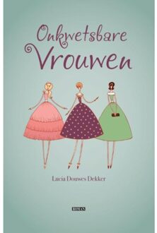 Nau Uitgeverij Onkwetsbare Vrouwen - Boek Lucia Douwes Dekker-Koopmans (9491535536)