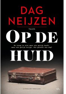 Nau Uitgeverij Op De Huid - Tales - Dag Neijzen