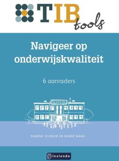 Navigeer op onderwijskwaliteit -  Sanne Maas, Simone Schrier (ISBN: 9789463173377)