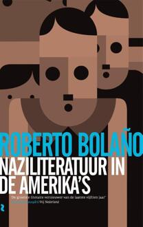 Naziliteratuur in de Amerika's - Boek Roberto Bolaño (9048840597)