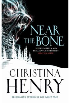 Near The Bone - Christina Henry