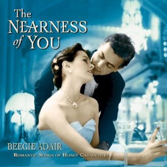 Nearness Of You - Beegie Adair