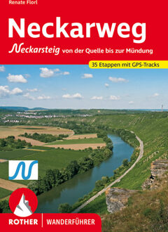 Neckarweg - mit Neckarsteig - von der Quelle bis zur Mündung WF Rother