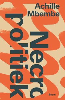 Necropolitiek -  Achille Mbembe (ISBN: 9789024474035)