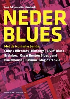 Nederblues -  Ben Maarleveld, Loek Dekker (ISBN: 9789464714425)