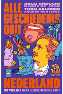 Nederland - Alle Geschiedenis Ooit - Alle Geschiedenis Ooit