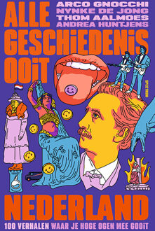 Nederland -  Alle Geschiedenis Ooit (ISBN: 9789000394418)