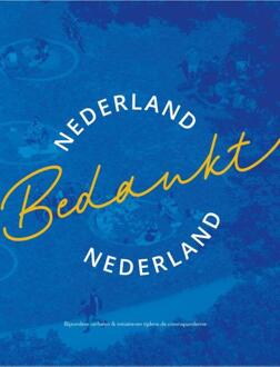 Nederland Bedankt Nederland - (ISBN:9789463725361)