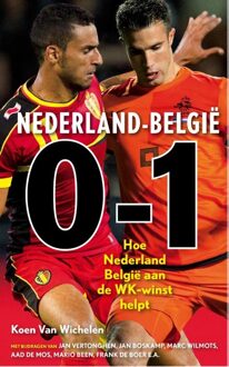 Nederland - Belgie 0-1 - eBook Koen Van Wichelen (9043916838)