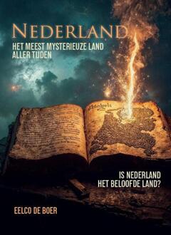 Nederland, het meest mysterieuze land aller tijden -  Eelco de Boer (ISBN: 9789055993727)