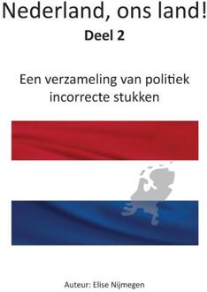 Nederland, ons land! / Deel 2 - Boek Elise Nijmegen (9082763214)