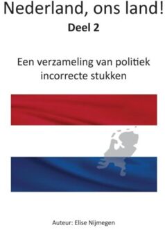 Nederland, ons land! / Deel 2 - Boek Elise Nijmegen (9082763214)