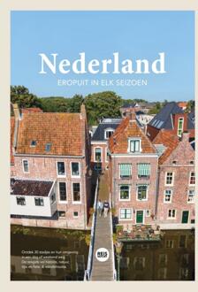 Nederland reisgids 2021 - Eropuit in elk seizoen - Stadjes & omgeving + inclusief gratis app