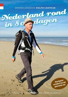 Nederland rond in 80 dagen - Boek Dolph Cantrijn (9078641495)