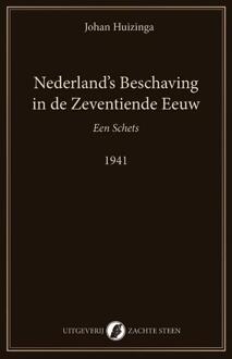 Nederland’s Beschaving in de Zeventiende Eeuw -  Johan Huizinga (ISBN: 9789083628653)