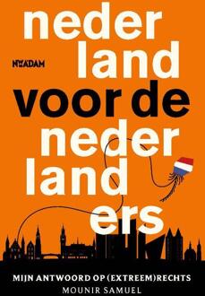 Nederland voor de Nederlanders -  Mounir Samuel (ISBN: 9789046833483)
