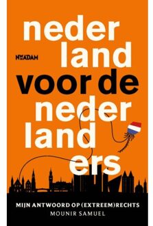 Nederland Voor De Nederlanders - Mounir Samuel