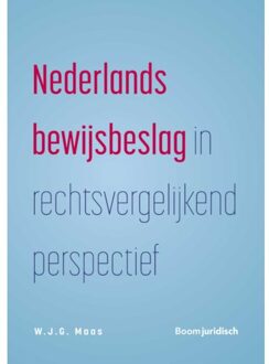 Nederlands bewijsbeslag in rechtsvergelijkend perspectief