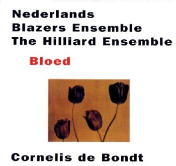 Nederlands Blazers Ensemb - Bloed