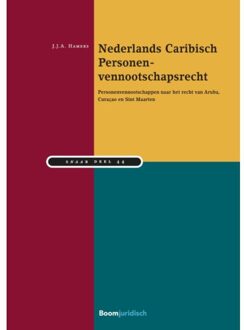 Nederlands Caribisch Personenvennootschapsrecht: Personenvennootschappen naar het recht van Aruba, Curacao en Sint Maarten