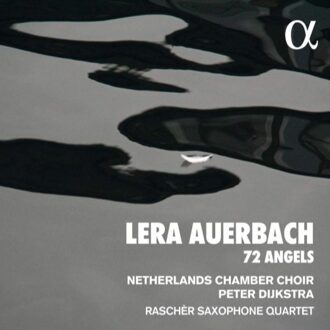 Nederlands Kamerkoor - Lera Auerbach: 72 Angels CD